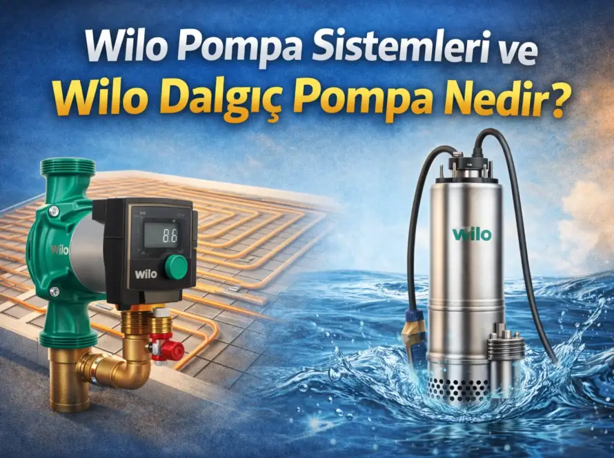 wilo pompa sistemleri wilo dalgic pompa nedir?